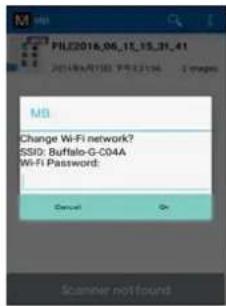 MB Change Wi-Fi network? SSID: Buffalo-G-C04A Wi-Fi Password: Cancel On Scanner not found