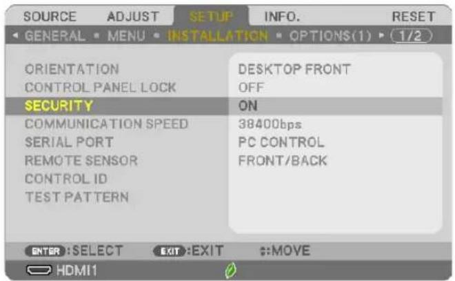 SOURCE ADJUST SETUP INFO. RESET GENERAL MENU INSTALLATION OPTIONS(1) 1/2 ORIENTATION CONTROL PANEL LOCK DESKTOP FRONT OFF SECURITY ON COMMUNICATION SPEED SERIAL PORT REMOTE SENSOR CONTROL ID TEST PATTERN 38400bps PC CONTROL FRONT/BACK ENTER: SELECT EXIT: EXIT ::MOVE HDMI1