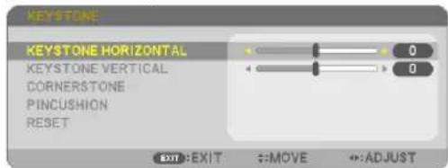 KEYSTONE KEystone HORIZONTAL 0 KEYSTONE VERTICAL CORNERSTONE PINCUSHION RESET EXIT:EXIT ↔MOVE ↔ADJUST