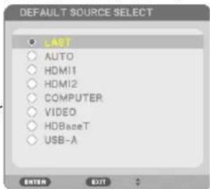 DEFAULT SOURCE SELECT LAST AUTO HDMI1 HDMI2 COMPUTER VIDEO HDBaseT USB-A