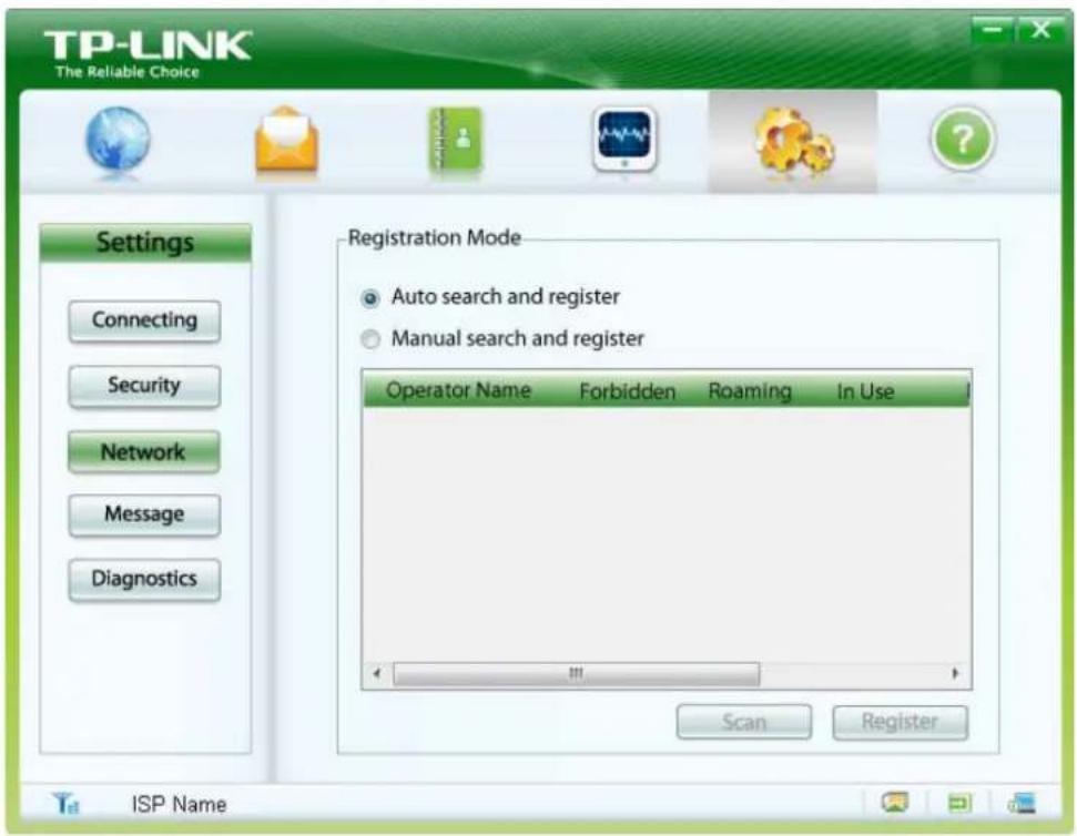 TP-LINK The Reliable Choice. Settings, Connecting, Security, Network, Message, Diagnostics. Registration Mode: Auto search and register, Manual search and register. Operator Name, Forbidden, Roaming, In Use. Scan, Register. ISP Name.