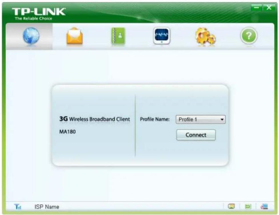 TP-LINK The Reliable Choice 3G Wireless Broadband Client MA180 Profile Name: Profile 1 Connect ISP Name