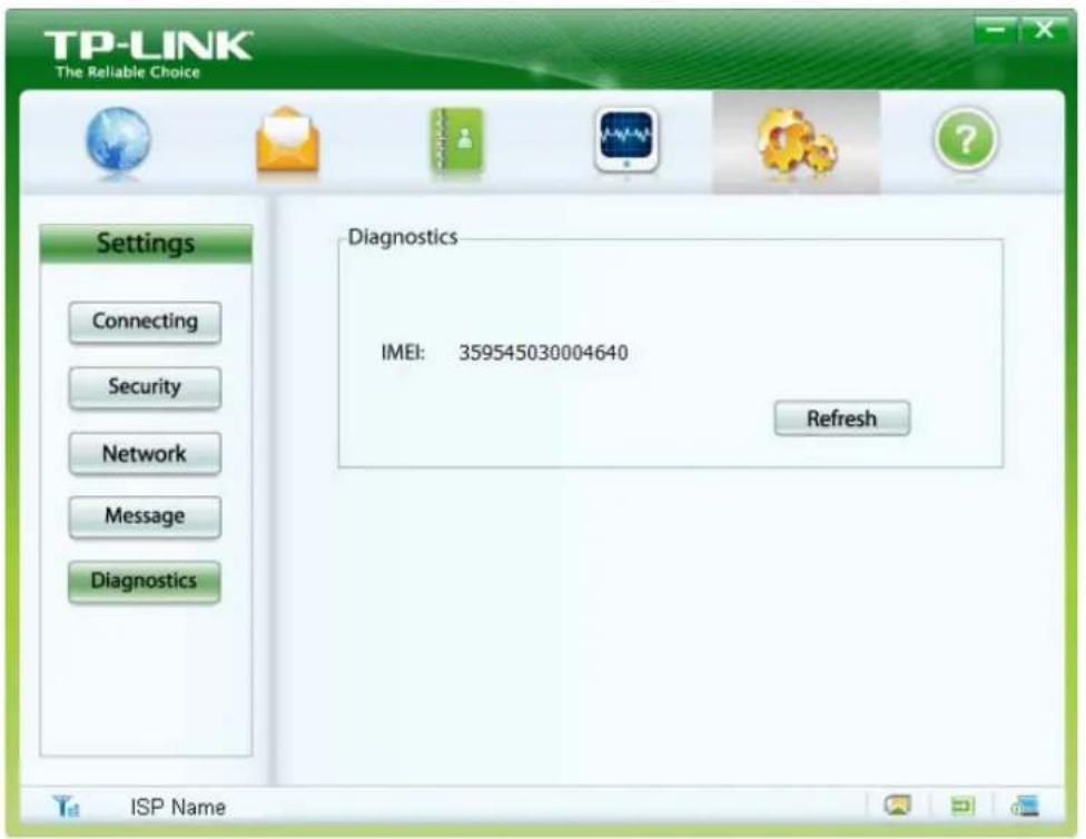TP-LINK The Reliable Choice. Settings, Connecting, Security, Network, Message, Diagnostics. Diagnostics. IMEI: 359545030004640. Refresh. ISP Name.