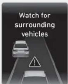 Watch for surrounding vehicles