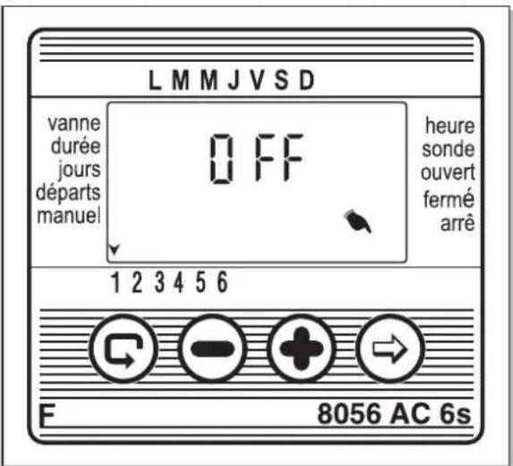 L M M J V S D vanne durée jours départs manuel OFF heure sonde ouvert fermé arrê 1 2 3 4 5 6 F 8056 AC 6s