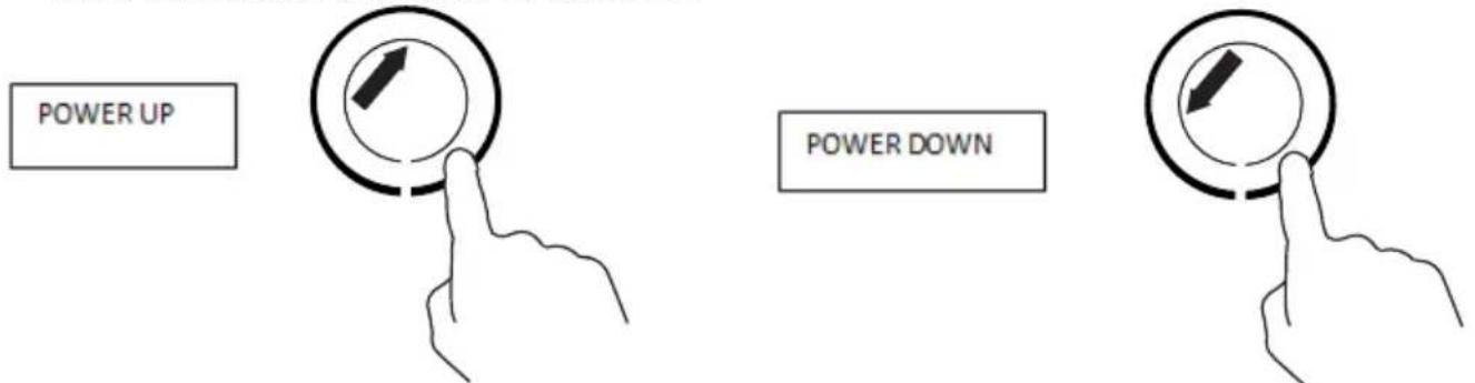 POWER UP POWER DOWN