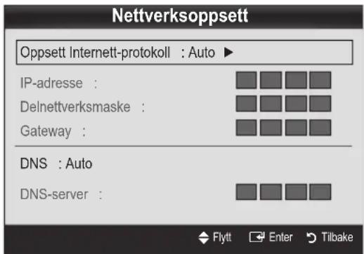 Nettverksoppsett Oppsett Internett-protokoll : Auto ► IP-adresse : Delnetteverksmaske : Gateway : DNS : Auto DNS-server :