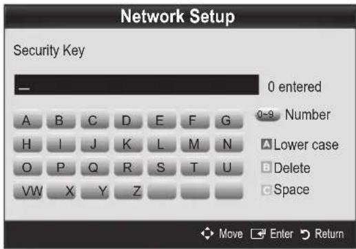 Network Setup Security Key — 0 entered A B C D E F G H I J K L M N O P Q R S T U V W X Y Z 0~9 Number ▲ Lower case ■ Delete ● Space Move Enter Return