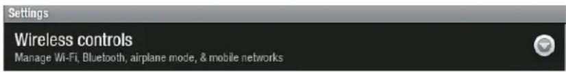 Settings Wireless controls Manage Wi-Fi, Bluetooth, airplane mode, & mobile networks