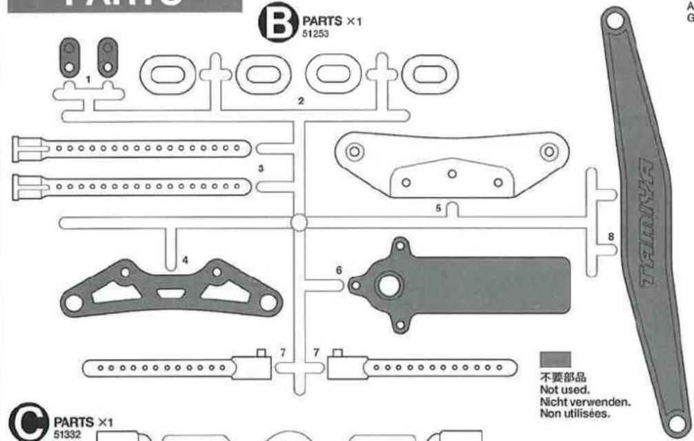 PARTS B PARTS ×1 51253 1 2 3 4 5 6 7 8 C PARTS ×1 51332 不要部品 Not used. Nicht verwenden. Non utilisées.