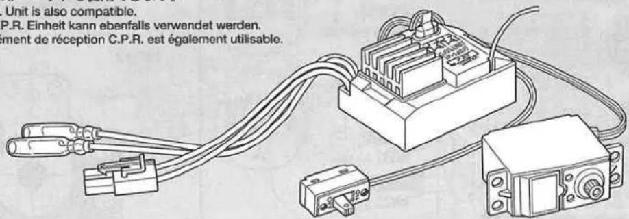 Unit is also compatible. P.R. Einheit kann ebenfalls verwendet werden. ment de réception C.P.R. est également utilisable.