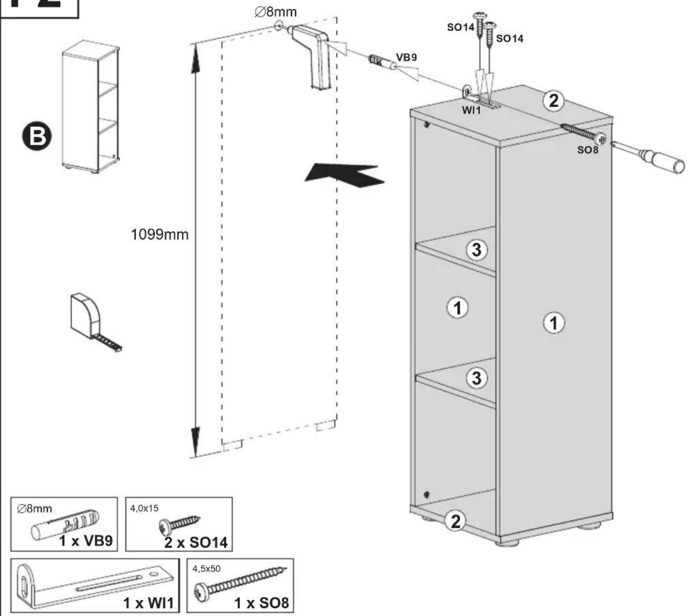 Ø8mm VB9 SO14 SO14 WI1 2 SO8 1099mm Ø8mm 1 x VB9 4,0x15 2 x SO14 1 x WI1 4,5x50 1 x SO8