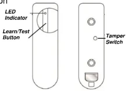 LED Indicator, Learn/Test Button, Tamper Switch