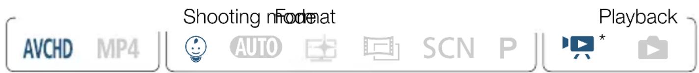 AVCHD MP4 Shooting mode AUTO SCN P Playback