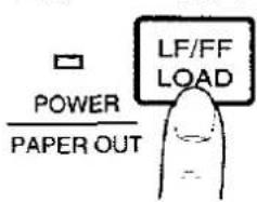 POWER PAPER OUT LF/FF LOAD