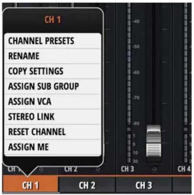 CH 1 CHANNEL PRESETS RENAME COPY SETTINGS ASSIGN SUB GROUP ASSIGN VCA STEREO LINK RESET CHANNEL ASSIGN ME