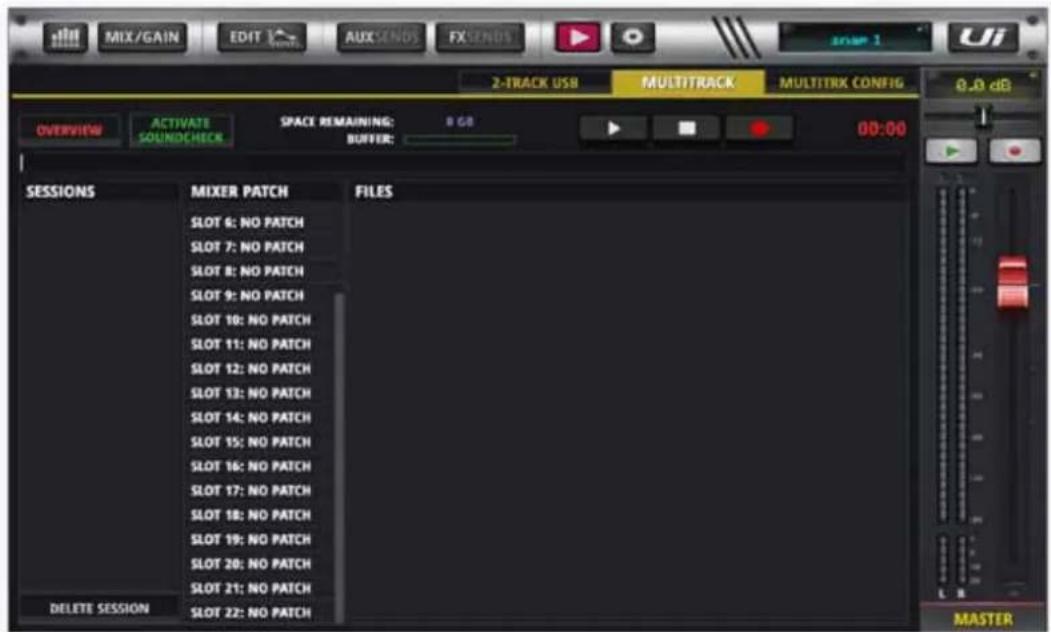 MIX/GAIN EDIT AUX SENDS FX SENDS 2-TRACK USB MULTITRACK MULTITRX CONFIG 0.0 dB OVERVIEW ACTIVATE SOUNDCHECK SPACE REMAINING: 8 GB 00:00 SESSIONS MIXER PATCH FILES SLOT 6: NO PATCH SLOT 7: NO PATCH SLOT 8: NO PATCH SLOT 9: NO PATCH SLOT 10: NO PATCH SLOT 11: NO PATCH SLOT 12: NO PATCH SLOT 13: NO PATCH SLOT 14: NO PATCH SLOT 15: NO PATCH SLOT 16: NO PATCH SLOT 17: NO PATCH SLOT 18: NO PATCH SLOT 19: NO PATCH SLOT 20: NO PATCH SLOT 21: NO PATCH SLOT 22: NO PATCH DELETE SESSION MASTER
