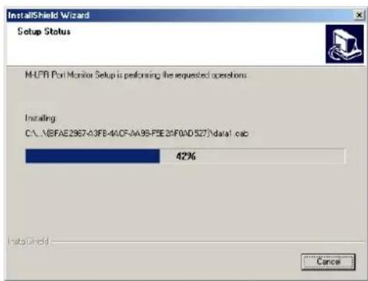 InstallShield Wizard Setup Status NHUF8 Port Monitor Setup is performing the requested operations Installing: C:\...\BFAE2967-03FB-4A0F-AA9B-F5E29F0AD 527\data1.cab 42% InstallShield Cancel