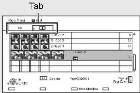 Tab Photo Menu All 00 30.01.2012 25.10.2012 25.02.2013 15.03.2013 Calendar Page 0032002 Page Up Page Down OK RETURN Select Sheshow