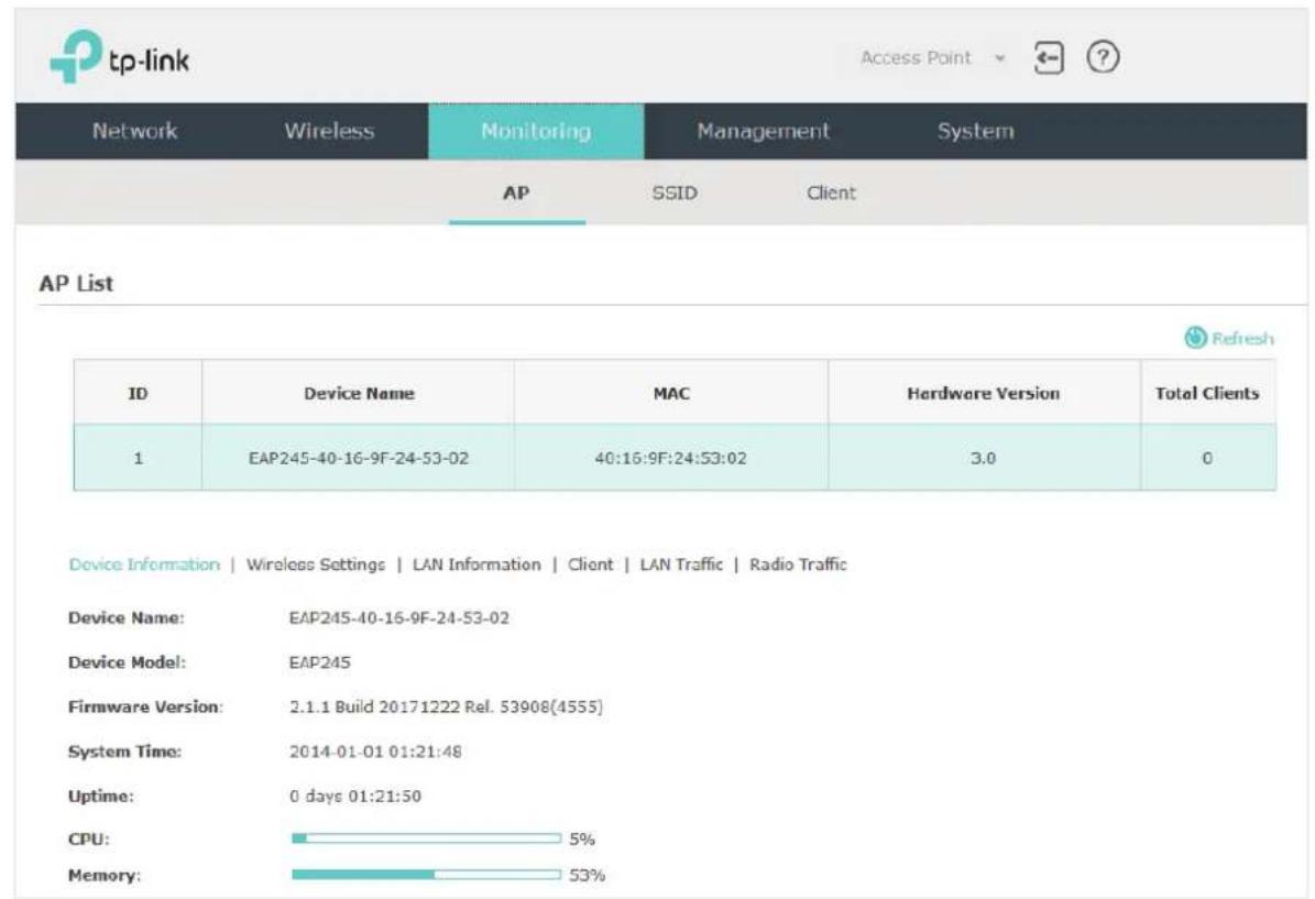 tp-link Network Wireless Monitoring Management System AP SSID Client AP List ID Device Name MAC Hardware Version Total Clients 1 EAP245-40-16-9F-24-53-02 40:16:9F:24:53:02 3.0 0 Device Information | Wireless Settings | LAN Information | Client | LAN Traffic | Radio Traffic Device Name: EAP245-40-16-…
