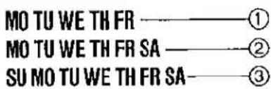 MO TU WE TH FR ————① MO TU WE TH FR SA ————② SU MO TU WE TH FR SA ————③