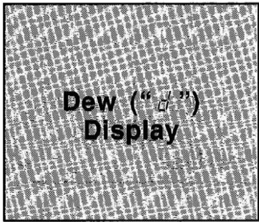 Dew ("B") Display