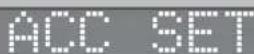 PANASONIC CQ-DFX572N - ACC Selection - 5