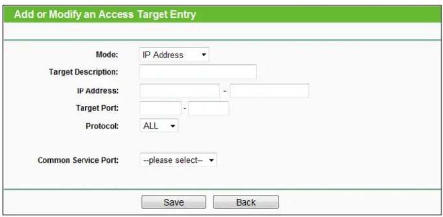 Add or Modify an Access Target Entry. Mode: IP Address. Target Description: IP Address: - Target Port: - Protocol: ALL. Common Service Port: --please select--. Save Back.