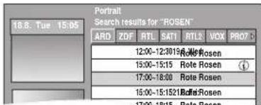 18.8. Tue 15:05 Portrait Search results for "ROSEN" ARD ZDF RTL SAT1 RTL2 VOX PRO7 12:00-12:30 Rote Rosen, 15:00-15:15 Rote Rosen, 17:00-18:00 Rote Rosen, 15:00-15:15 Rote Rosen, 17:00-18:15 Rote Rosen