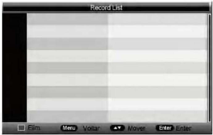 Record List Film Menu Voltar ▲ Mover Enter Enter