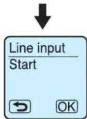 Line input Start ← OK