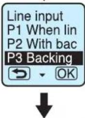 Line input P1 When lin P2 With bac P3 Backing OK