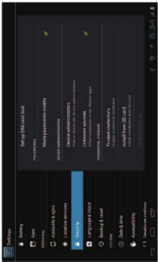 Settings Battery Apps PERSONAL Accounts & sync Location services Security Language & input Backup & reset SYSTEM Date & time Accessibility Developer options Set up SIM card lock PASSWORDS Make passwords visible DEVICE ADMINISTRATION Device administrators View or deactivate device administrators Unkn…