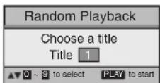 PANASONIC DVD-F84 - ■ Random play - 1