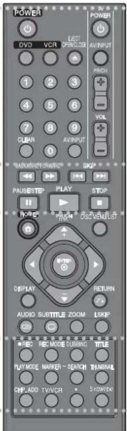 POWER DVD VCR ELECT OPEN/CLOSE AV/INPUT 1 2 3 4 5 6 7 8 9 CLEAR AV/INPUT 0 POWER PUNCH VOL MARKIN/SPRING/SWIP SKIP PAUSE/STE PLAY STOP RONE TURN CIGC MENU/LIST 0 DISPLAY RETURN AUDIO SUBTITLE ZOOM LSKIP 00 REC REC MODE DUBBING TITLE PLAY MODE MARKER - SEARCH TRANSAL CHL ADD TWY/CHR SHOWLEK