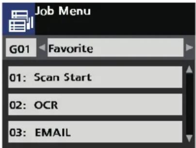 Job Menu G01 Favorite 01: Scan Start 02: OCR 03: EMAIL
