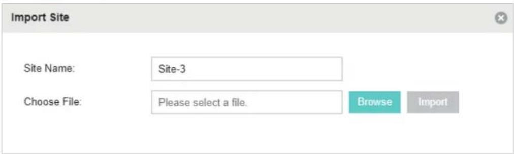 Import Site Site Name: Site-3 Choose File: Please select a file. Browse Import