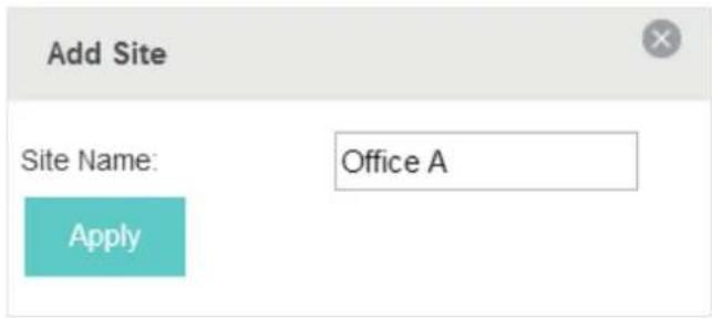 Add Site Site Name: Office A Apply