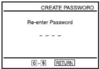 CREATE PASSWORD Re-enter Password 0 - 9 RETURN