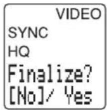 VIDEO SYNC HQ Finalize? [No]/Yes
