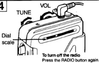TUNE VOL Dial scale To turn off the radio Press the RADIO button again.