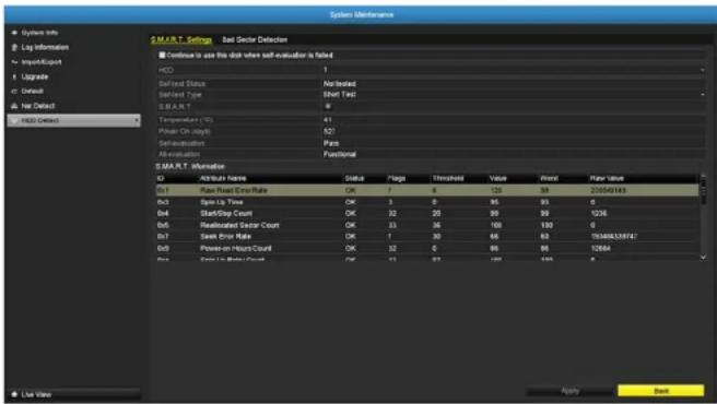 System Maintenance System Info Log Information Import/Export Upgrade Default Not Defect HDD Defined SMART Settings Solid Sector Detector Continue to use this disk when self-evaluation is failed HDD 1 Selfed Status Not tested Selfed Type Short Test SMART 8 Temperature (°C) 41 Power On Catalyst 527 Se…