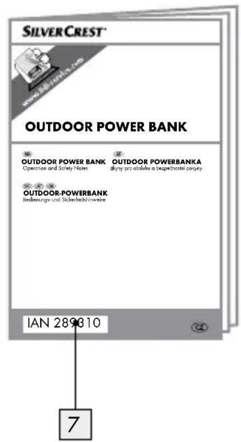 SILVERCREST™ www.silvercrista.com OUTDOOR POWER BANK OUTDOOR POWER BANK Operation and Safety Notes OUTDOOR POWERBANKA dkyny pro obshu a bezepostini pokyny OUTDOOR-POWERBANK Bedienungs und Sicherheitsinveste IAN 289310 7