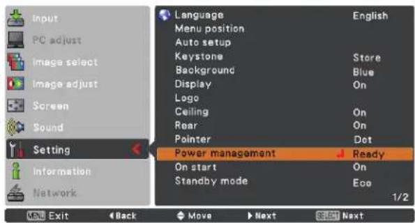 Input PC adjust Image select Image adjust Screen Sound Setting Information Network Language English Menu position Auto setup Keystone Store Background Blue Display On Logo Ceiling On Rear On Pointer Dot Power management Ready On start On Standby mode Eoo 1/2 VEND Exit Back Move Next Next