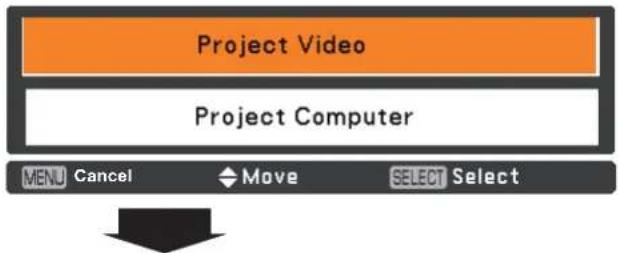 Project Video Project Computer MENU Cancel Move SELECT Select