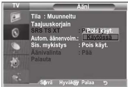 Tila: Muunneltu Taajuuskorjain SRS TS XT: Pois käyt. Autom. äänenvoim.: Käytössä Sis. mykistys: Pois käyt. Äänivalinta: Pää Palauta Siirrä Hyväksy Palaa
