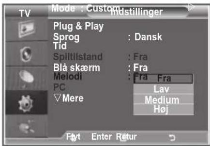 Tilstand: Brugerdefineret Indstillinger Plug & Play Sprog: Dansk Tid Spiltilstand: Fra Blå skærm: Fra Melodi: Fra PC Lav Medium Høj Mere Flyt Enter Retur