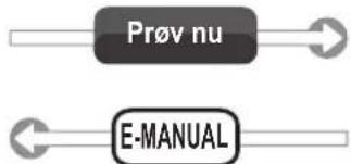 graph LR A["Prøv nu"] --> B["E-MANUAL"] B --> C["→"]