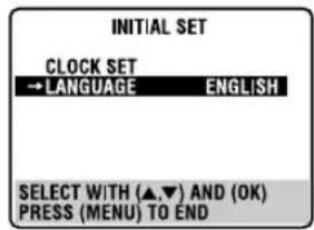 INITIAL SET CLOCK SET →LANGUAGE ENGLISH SELECT WITH (▲,▼) AND (OK) PRESS (MENU) TO END