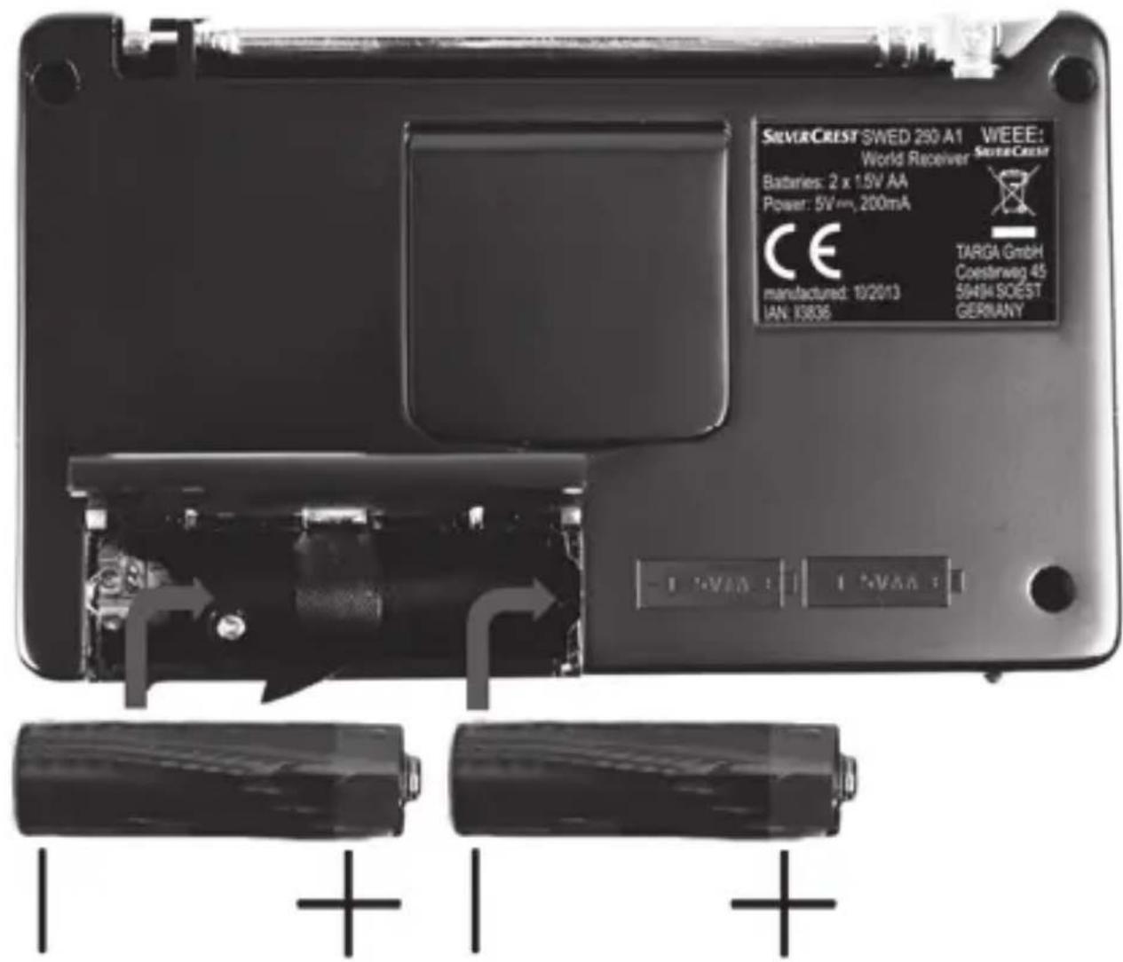 SILVERCREST SWED 290 A1 World Receiver Batteries: 2 x 1.5V AA Power: 5V mm, 200mA WEEE: SILVERCREST CE manufactured: 13/2013 IAN: I3836 TARGA GmbH Coestinweg 45 594N SOEST GERMANY -1.5V/AN : 1.5V/AN : 1 + + +